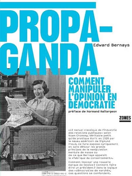 Propaganda : comment manipuler l'opinion en démocratie