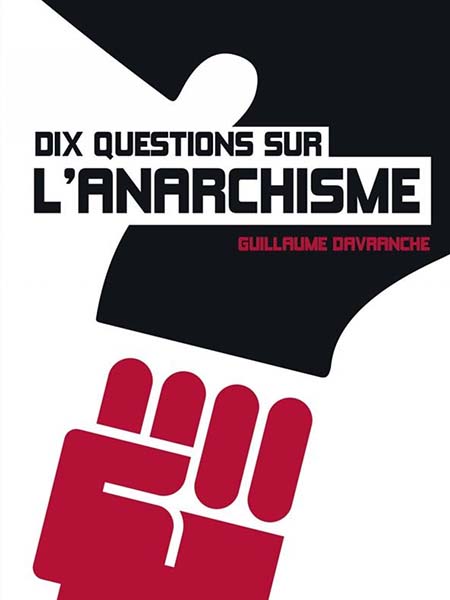 Dix questions sur l'anarchisme