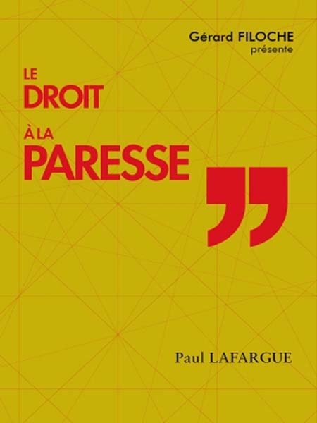 Le droit à la paresse