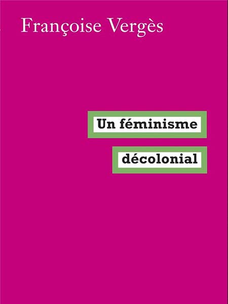 Un féminisme décolonial